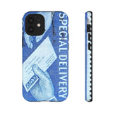 Special Delivery Tough Phone Case