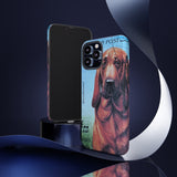 Bloodhound Dog Tough Phone Case