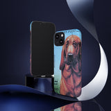 Bloodhound Dog Tough Phone Case